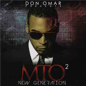 Don Omar - Don Omar Presents MTO²: New Generation