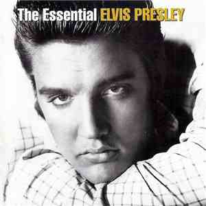 Elvis Presley - The Essential Elvis Presley