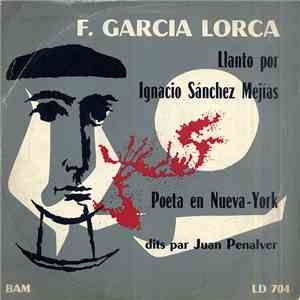 F. Garcia Lorca / Juan Penalver - Llanto Por Ignacio Sánchez Mejías • Poeta ...
