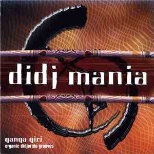 Ganga Giri - Didj Mania