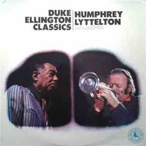 Humphrey Lyttelton - Duke Ellington Classics