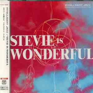 Intelligent Jazz - Stevie Is Wonderful