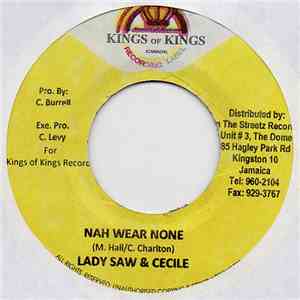 Lady Saw / Ce'Cile - Nah Wear None