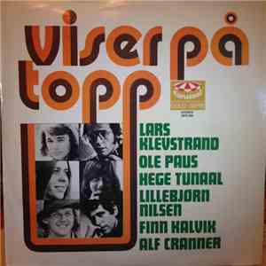 Lars Klevstrand, Ole Paus, Hege Tunaal, Lillebjørn Nilsen, Finn Kalvik, Alf ...