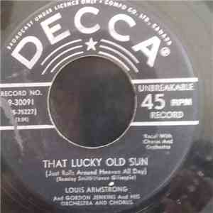 Louis Armstrong And Gordon Jenkins And His Orchestra And Chorus - That Luck ...