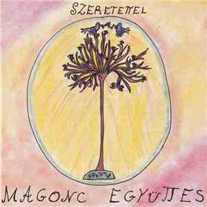 Magonc Együttes - Szeretettel
