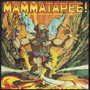 Mammatapee - Mammatapee!