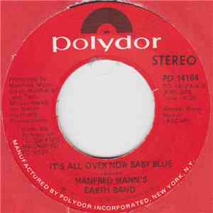 Manfred Mann's Earth Band - It's All Over Now Baby Blue