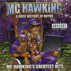 MC Hawking - A Brief History Of Rhyme: MC Hawking's Greatest Hits