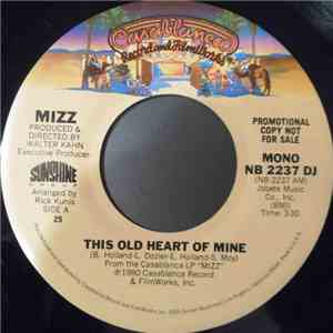 Mizz  - This Old Heart Of Mine
