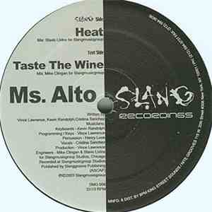 Ms. Alto - Taste The Wine / Heat