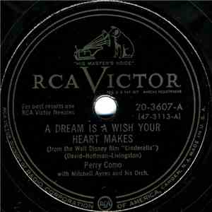 Perry Como - A Dream Is A Wish Your Heart Makes / Bibbidi-Bobbidi-Boo