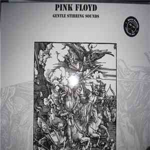 Pink Floyd - Gentle Stirring Sounds