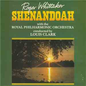 Roger Whittaker With The The Royal Philharmonic Orchestra - Shenandoah
