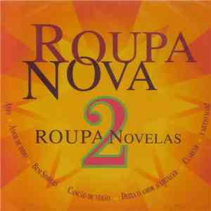 Roupa Nova - Roupa Novelas 2
