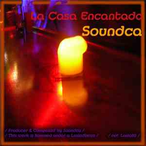 Soundca - La Casa Encantada