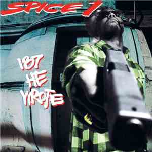 Spice 1 - 187 He Wrote