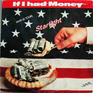 Starlight - If I Had Money