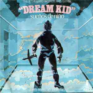 The Sutherland Brothers And Quiver - Dream Kid = Sueños De Niño