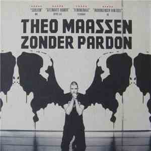 Theo Maassen - Zonder Pardon