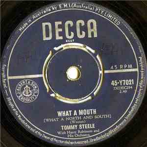 Tommy Steele - What A Mouth (What A North And South) / Kookaburra