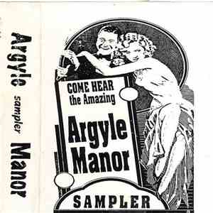 Various - Come Hear The Amazing Argyle Manor Sampler