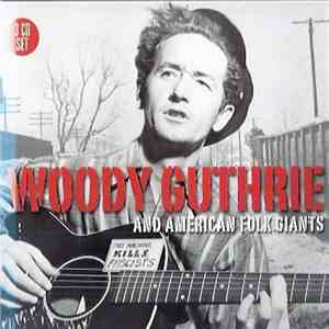 Various - Woody Guthrie And The American Folk Giants