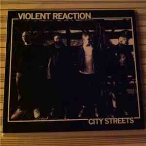 Violent Reaction - City Streets