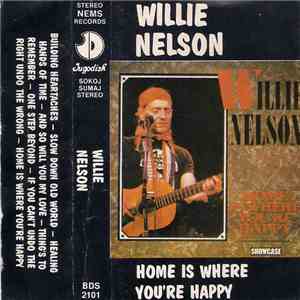 Willie Nelson - Home Is Where You're Happy