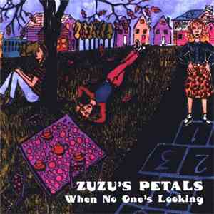 ZuZu's Petals - When No One's Looking