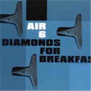 Air 6 - Diamonds For Breakfast