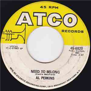 Al Perkins - Need To Belong / Ain't Nothing Impossible With Love