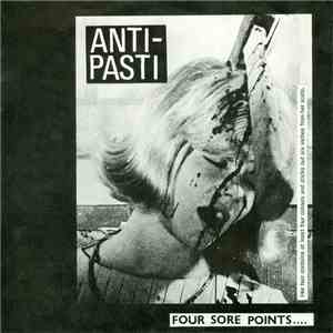 Anti-Pasti - Four Sore Points....