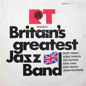 Britain's Greatest Jazz Band - Britain's Greatest Jazz Band