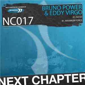 Bruno Power & Eddy Virgo - Go DJ / Maximum Force