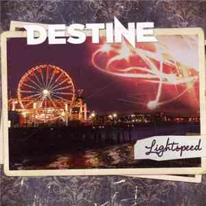 Destine - Lightspeed