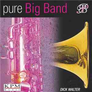 Dick Walter - Pure Big Band - Part 2/Vocals