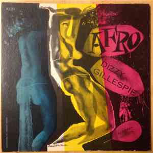 Dizzy Gillespie And His Orchestra - Afro