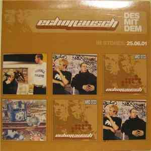 Echorausch - Des Mit Dem (Snipit-LP)