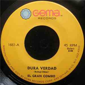 El Gran Combo - Dura Verdad / Mi China Me Boto