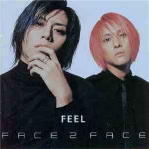 Feel - Face 2 Face