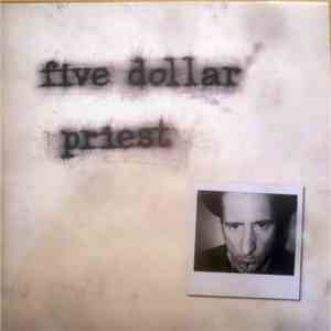 Five Dollar Priest - Five Dollar Priest