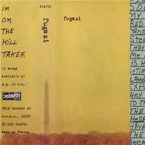 Fugazi - In On The Kill Taker