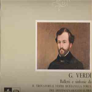 Giuseppe Verdi - Balletti E Sinfonie