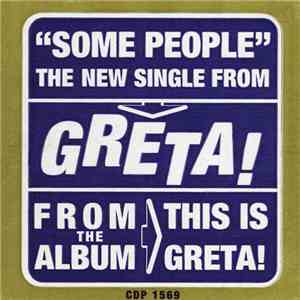 Greta - Some People