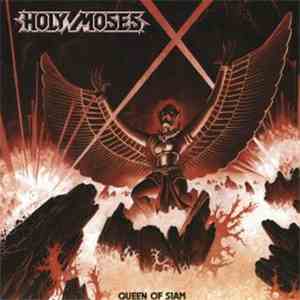 Holy Moses  - Queen Of Siam