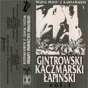 Kaczmarski, Gintrowski, Łapiński - Wojna Postu Z Karnawałem Vol. 1