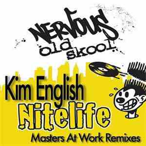 Kim English - Nitelife (Masters At Work Remixes)