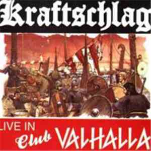 Kraftschlag - Live In Club Valhalla