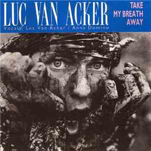 Luc Van Acker - Take My Breath Away
